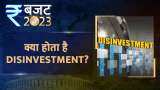 Budget Ki ABCD: What is Disinvestment?