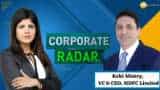 Corporate Radar: ज़ी बिज़नेस के साथ खास बातचीत में HDFC के VC & CEO, केकी मिस्त्री