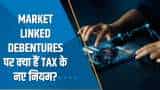 Money Guru: Budget 2023 में Market Linked Debentures के Tax नियमों में क्या बदलाव किया गया है?