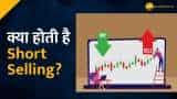 what is short selling in stock market here you know in this explainer video