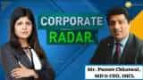 Corporate Radar: ज़ी बिज़नेस के साथ खास बातचीत में Indian Hotels के MD & CEO, पुनीत चटवाल