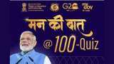 mann ki baat quiz 100th episode and win 4000 rs pm narendra modi appeal to everyone know details