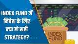 Money Guru: Index Fund में निवेश के लिए क्या हो सही Strategy? बता रहें हैं Experts | Investment Tips