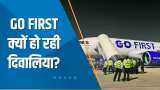 India 360: Go First Airline होगी दिवालिया, कंपनी ने NCLT में किया APPLY - जानिए क्या है वजह?