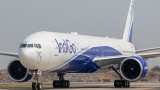 IndiGo Boeing 777 wide body first aircraft lands in Delhi seating capacity of 400 passengers