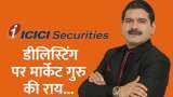 ICICI Securities share news hindi zee business managing editor anil singhvi take on share delisting trigger