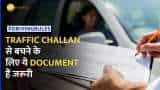 Driving Documents: Traffic Challan से बचना है, तो ये Document है जरुरी | DL | Traffice Rules
