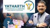 Yatharth Hospital IPO Open Buy or not Anil Singhvi Recommendation for Investors IPO allotment date listing price band details