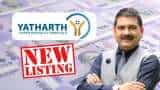 Yatharth Hospital IPO Listing on BSE NSE Anil Singhvi stock tips check share price
