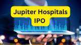 Jupiter Hospitals raises Rs 123 crore in pre IPO round gets Sebi nod to float maiden public issue