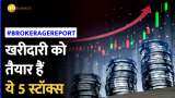 Global brokerage report give buy call on various stocks for this week check name target price