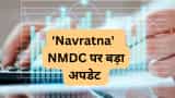 Big development on Navratna company NMDC stocks touches 52 week high check details 