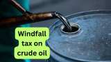 Govt hikes windfall tax on crude oil while cuts levy on diesel and ATF check details
