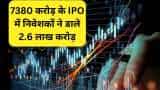 IPO mega show this week 2.6 lakh crore poured by investors know listing date and subscription details