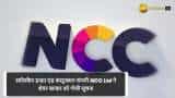 NCC Limited: Infra कंपनी को मिला बड़ा Order, Stock इस साल दे चुका है तगड़ा रिटर्न!