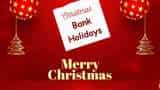 bank holidays in december 2023 christmas are banks closed for 5 consecutive days next week check ban holiday list