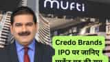 Credo Brands Marketing IPO opens today market guru Anil Singhvi says must apply check issue key dates price band subscription status review other details