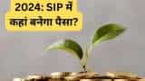 2024 SIP Outlook key trends for Mutual Fund industry how will SIP work where to invest for high return experts view 