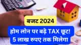 Budget 2024 home loan tax benefits upto Rs 5 lakh on interest repayment will finance minister approve industry demand?