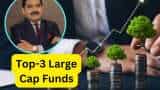 Anil Singhvi Choose Top-3 Large Cap Funds for SIP investors in 2024 gave 45 percent return in 3 years