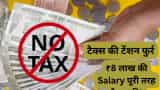 Income tax savings no tax on individual taxpayers of salary up to rupees 8 lakh know 10 easy ways to save tax