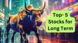 Top 5 stocks to buy for long term check brokerages targets up to 28 pc return expected