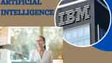 IBM claims With the help of AI more jobs will be created than layoff read full details