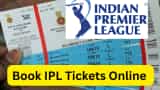IPL 2024 tickets booking and price Check how to book Indian Premier League match tickets Online for team CSK RCB MI KKR PBKS SRH DC GT LSG RR