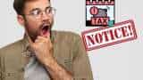 tax notice alert income tax department can send you tax notice even after 10 years of filing ITR here is why