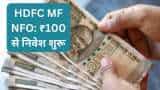 HDFC MF new fund investment can start with 100 rupees only check NFO subscription date other details