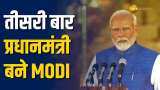 PM Modi Oath Ceremony 2024: तीसरी बार प्रधानमंत्री बने Modi, राष्ट्रपति द्रौपदी मुर्मू ने दिलाई शपथ