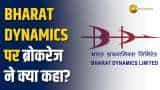 Bharat Dynamics: ब्रोकरेज ने इस डिफेन्स कंपनी पर दी BUY की रेटिंग, इस साल 140% दिया रिटर्न