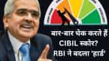 check cibil score rules changed rbi impacts credit score 2024