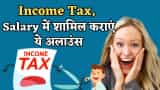 tax saving tips save income tax with salary components allowances