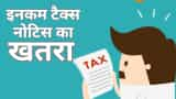 6 transactions in a year that can get you income tax notice how to respond