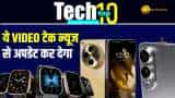 Tech Top 10: सैमसंग का जलवा, Oppo, Noise की बड़ी अनाउंसेमंट- देखें 10 बड़े टेक अपडेट्स