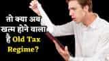 Budget 2025: Is Old Tax Regime is going to end now, government is focusing only on new tax regime now