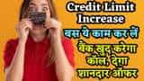 How to increase your credit limit without hurting your credit score, Here is full process