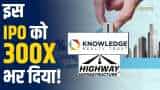 Highway infrastructure ipo allotment status, Highway infrastructure ipo allotment, Highway infrastructure ipo review, Highway infrastructure ipo price, Highway infrastructure ipo subscription status, Knowledge realty trust ipo subscription status
