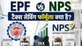epf-vs-nps-tax-saving-formula-beyond-rs-1-5-lakh-limit how higher-tax-savings