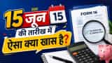 ITR Filing AY 2026-27: What is Form-16, Why Salaried Taxpayers Should Wait Until June 15, why this date is important