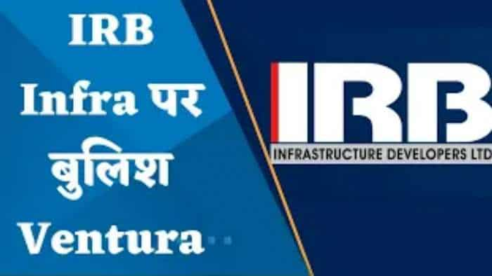 IRB Infrastructure पर बुलिश Ventura, खरीदारी की राय, ढाई साल का लक्ष्य ₹729