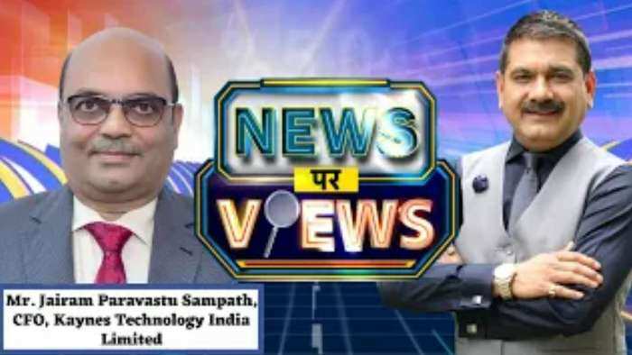 News Par Views: अनिल सिंघवी के साथ खास बातचीत में Kaynes Technology के CFO, जयराम परवस्तु संपत