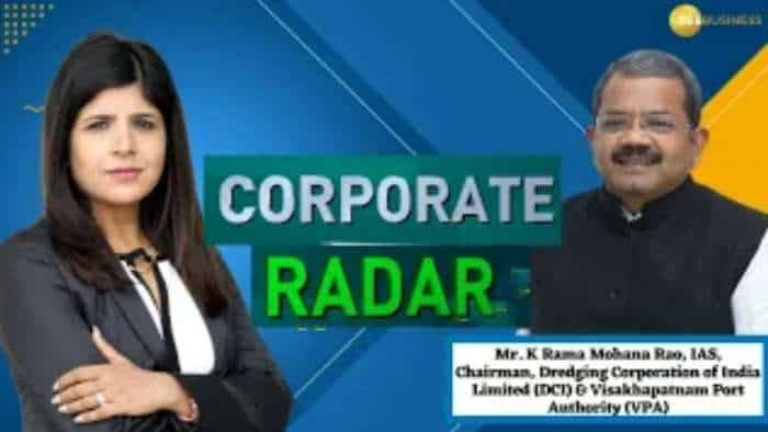 Corporate Radar: ज़ी बिज़नेस के साथ खास बातचीत में Dredging Corporation & VPA के IAS, चेयरमैन, राम मोहन राव