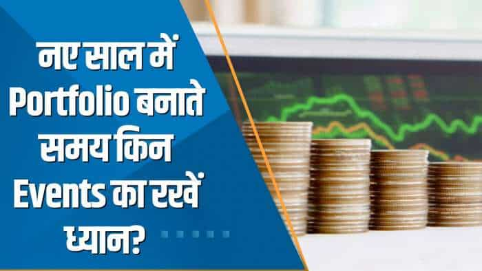 Money Guru Aatmanirbhar Nivesh: नए साल में Portfolio बनाते समय किन Events का रखें ध्यान?