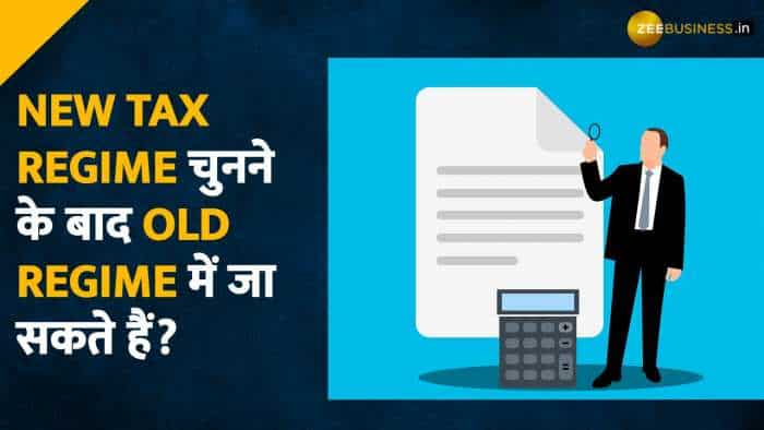 New Income Tax Can you switch to old tax regime again after you have opt for new tax regime what is the rule