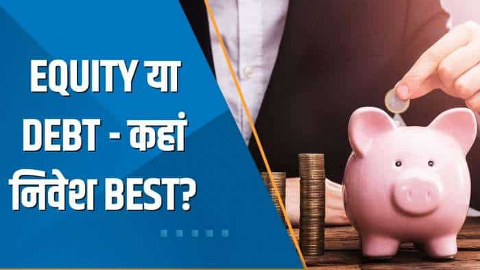 Money Guru: अनिश्चित बाजार में Equity या Debt - कहां निवेश BEST? जानिए Experts से