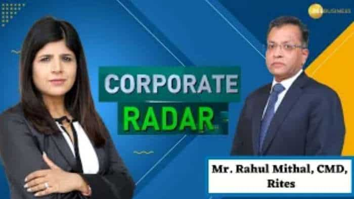 Corporate Radar: ज़ी बिज़नेस के साथ खास बातचीत में RITES के CMD, Rahul Mithal