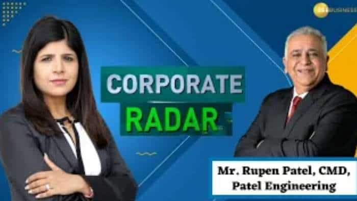 Corporate Radar: ज़ी बिज़नेस के साथ खास बातचीत में Patel Engineering के CMD, रूपेन पटेल