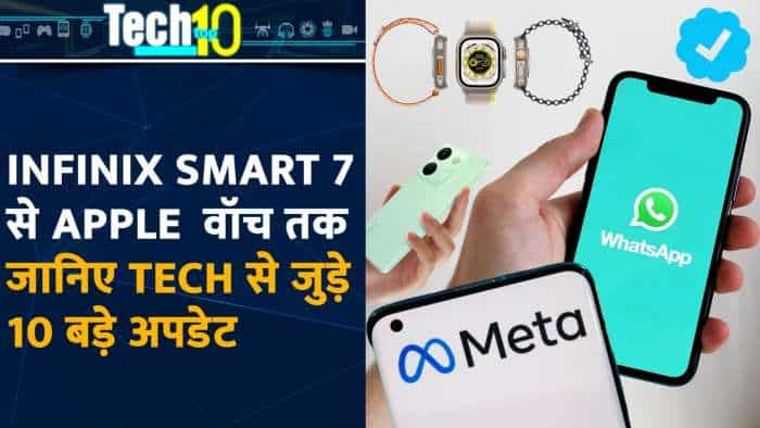 Tech Top 10: Infinix के Smart 7 से लेकर Apple की नई वॉच तक जानिए Tech से जुड़े 10 बड़े अपडेट